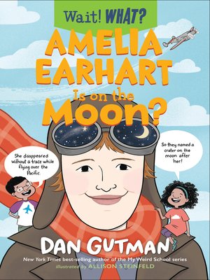 cover image of Amelia Earhart Is on the Moon?